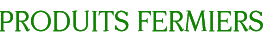 Produits Fermiers