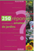 50 r�ponses aux questions d'un amateur de jardin